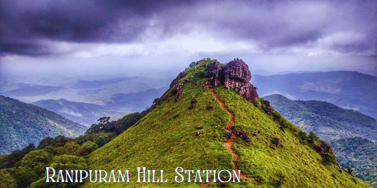 Ranipuram Hill Station 