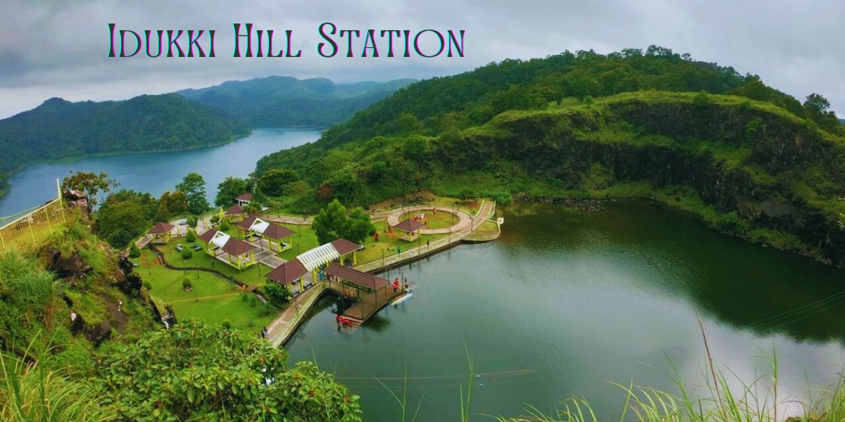 Idukki Hill Station